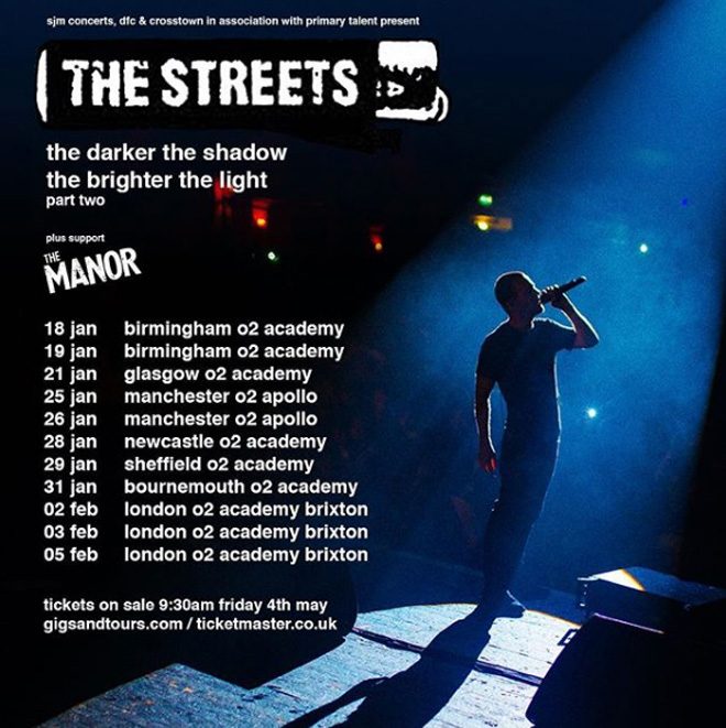 The Streets&#039; tour was so popular they&#039;ve just announced another one